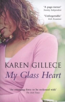 Image of My Glass Heart by Karen Gillece Book