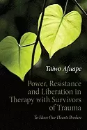 Image of power resistance and liberation in therapy with survivors of trauma to have