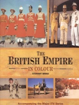 Image of The British Empire in Colour by Stewart Binns Hardback