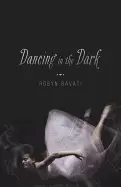 Image of dancing in the dark bavati robyn
