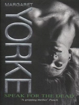 Image of Speak for the Dead by Margaret Yorke Paperback