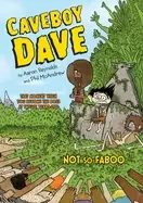 Image of caveboy dave not so faboo