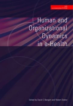 Image of Human and Organizational Dynamics in E-Health by David C Bangert Paperback