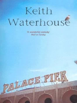 Image of Palace Pier by Keith Waterhouse Paperback