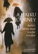 Image of haiku journey bashos narrow road to a far province