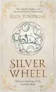 Image of silver wheel the lost teachings of the deerskin book