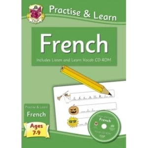 Image of New Curriculum Practise & Learn: French for Ages 7-9 - with Vocab CD-ROM by CGP Books (Paperback, 2013)