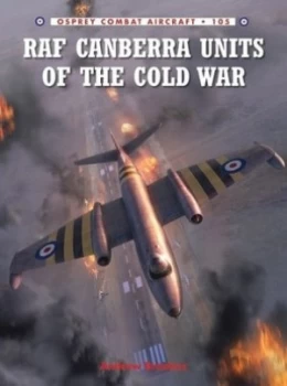 Image of Raf Canberra Units of the Cold War by Andrew Brookes Paperback