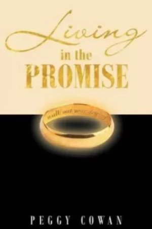 Image of Living in the Promise by Peggy Cowan