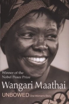 Image of Unbowed by Wangari Maathai Hardback