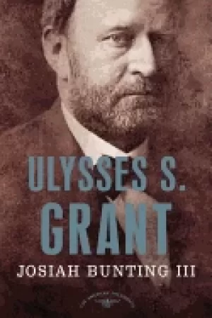 Image of ulysses s grant the american presidents series the 18th president 1869 1877