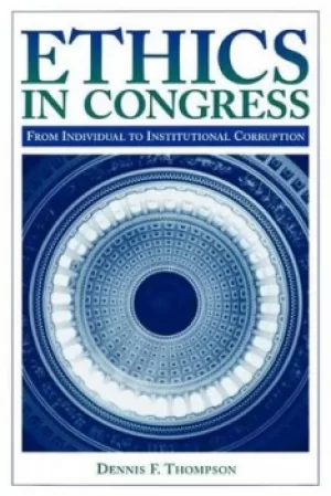 Image of Ethics in Congress by Dennis F. Thompson