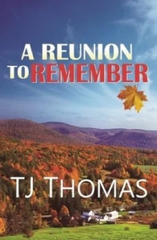 Image of A Reunion to Remember by Tj Thomas Paperback