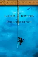 Image of lake of urine a love story
