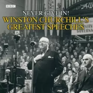 Image of Greatest Churchill Speeches The - Never Give In CD Album