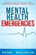 Image of mental health emergencies a guide to recognizing and handling mental health
