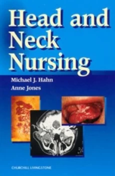 Image of Head and Neck Nursing. by Michael J Hahn Paperback