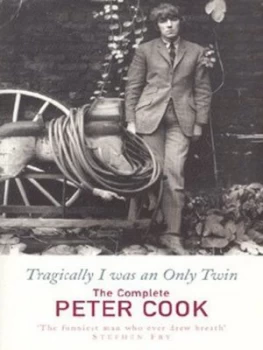 Image of Tragically I Was an Only Twin by Peter Cook Paperback