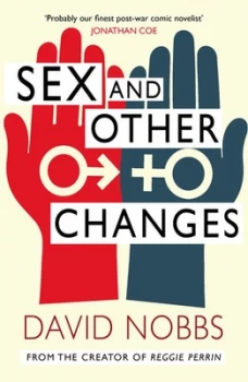 Image of Sex and Other Changes by David Nobbs Book
