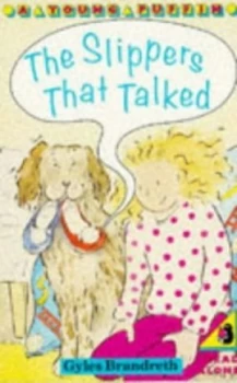Image of The Slippers That Talked by Gyles Daubeney Brandreth and Annie Horwood Book