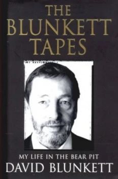 Image of The Blunkett Tapes by David Blunkett Hardback
