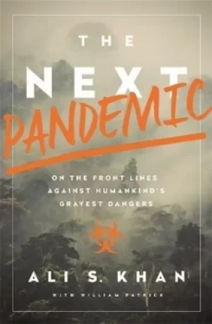 Image of The next pandemic by Ali Khan