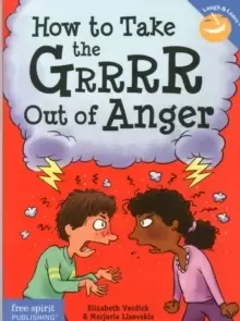 Image of How to Take the Grrrr Out of Anger& Updated Edition)