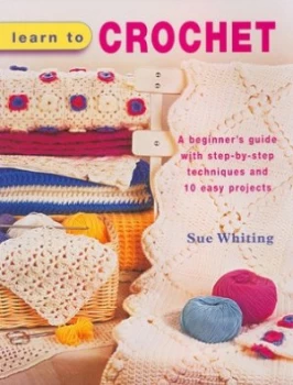 Image of Learn to Crochet by Sue Whiting Book