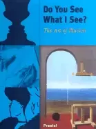 Image of do you see what i see the art of illusion