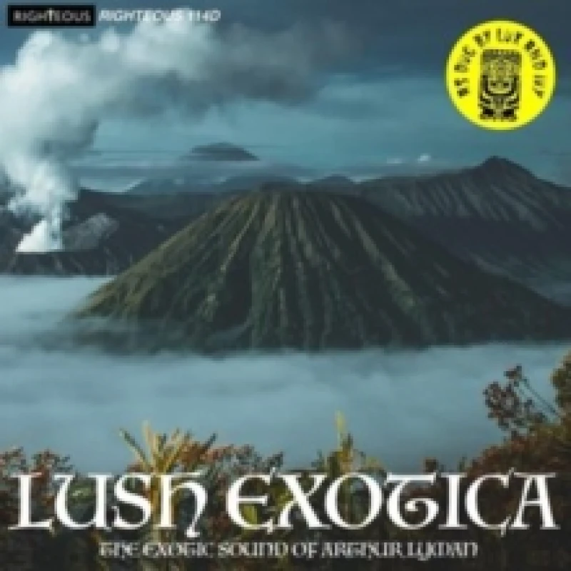 Image of Lush Exotica: The Exotic Sound of Arthur Lyman CD / Album