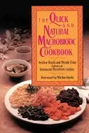 Image of quick and natural macrobiotic cookbook