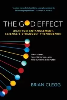 Image of God Effect : Quantum Entanglement, Science's Strangest Phenomenon
