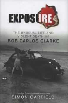 Image of Exposure by Simon Garfield Hardback