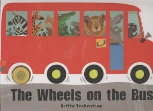 Image of The Wheels on the Bus by Britta Teckentrup Hardback