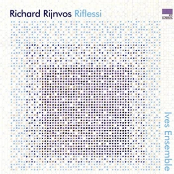 Image of Ives Ensemble - Richard Rijnvos: Riflessi CD