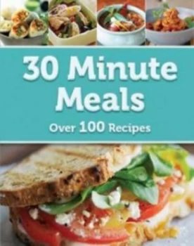 Image of 30 Minute Meals Hardback