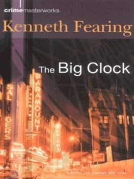 Image of The Big Clock by Kenneth Fearing Hardback
