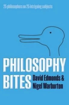 Image of Philosophy Bites by David Edmonds Hardback