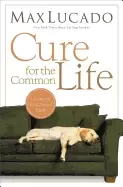 Image of cure for the common life