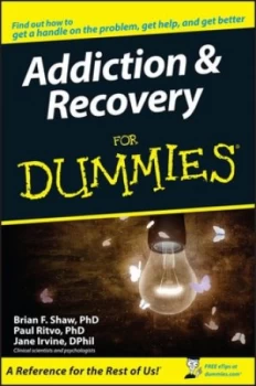 Image of Addiction & recovery for dummies by Brian F Shaw