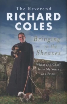 Image of Bringing in the Sheaves by Richard Coles Hardback