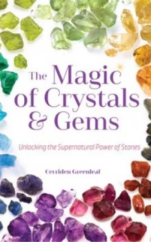 Image of The Magic of Crystals and Gems by Cerridwen Greenleaf Book