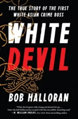 Image of White devil by Bob Halloran