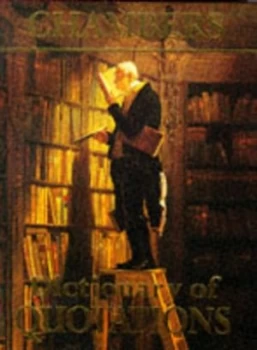 Image of Chambers Dictionary of Quotations by Editors of Chambers Hardback