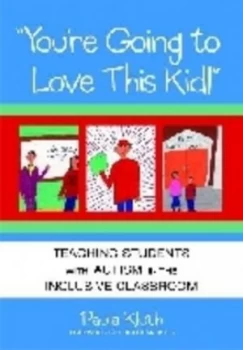 Image of youre Going to Love This Kid by Paula Kluth Book