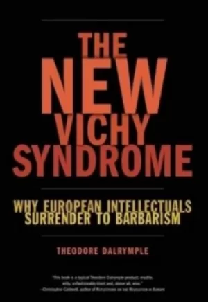 Image of The new Vichy syndrome by Theodore Dalrymple