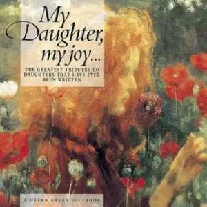 Image of My daughter my joy by Helen Exley