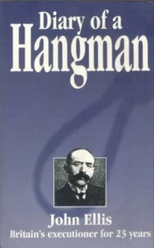 Image of Diary of a Hangman by John Ellis Paperback