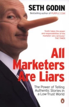 Image of All Marketers Are Liars by Seth Godin Paperback