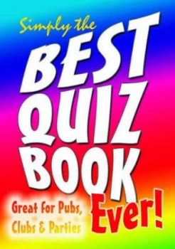 Image of Simply the Best Quiz Book Ever Paperback